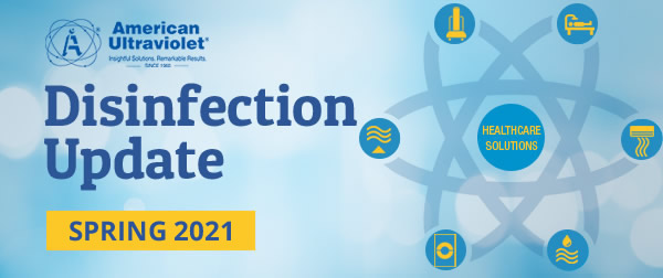 Disinfection Update - Spring 2021